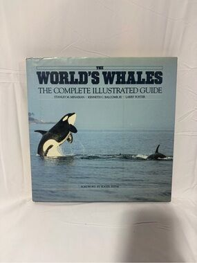 The Worlds Whales: The Complete Illustrated Guide Smithsonian Books